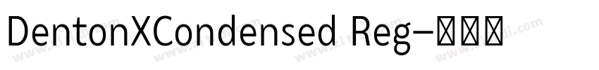 DentonXCondensed Reg字体转换